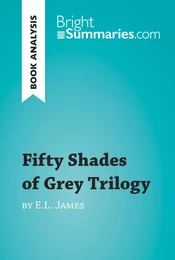 Fifty Shades Trilogy by E.L. James (Book Analysis)