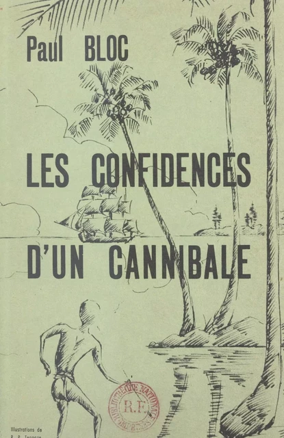 Les confidences d'un cannibale - Paul Bloc - FeniXX réédition numérique