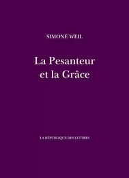 La Pesanteur et la Grâce