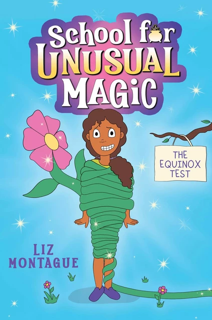 The Equinox Test (School for Unusual Magic #1) - Liz Montague - Scholastic Inc.