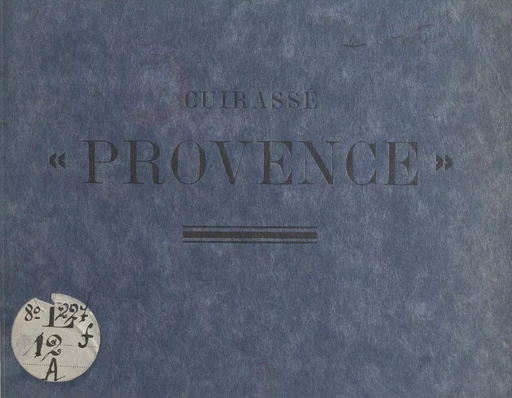 Le livre d'or du cuirassé "Provence" - Pierre Le Conte - FeniXX réédition numérique