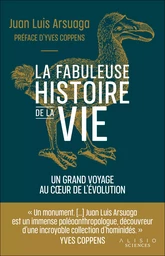 L'histoire de la vie : Un fabuleux voyage au cœur de l'évolution