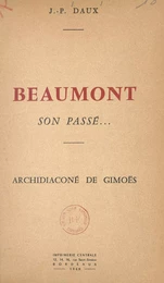 Beaumont, son passé