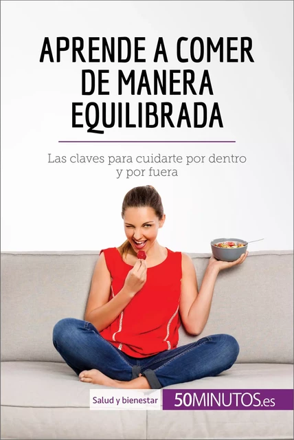 Aprende a comer de manera equilibrada -  50Minutos - 50Minutos.es