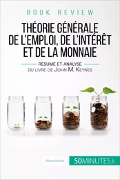 Book review : Théorie générale de l'emploi, de l'intérêt et de la monnaie