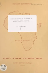 Politiques industrielles et problèmes de l'industrialisation nigériane