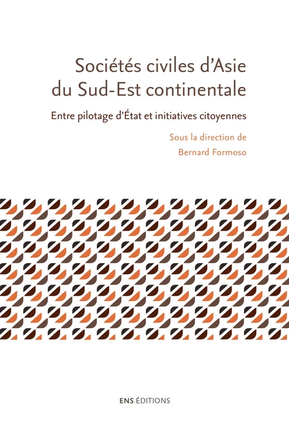 Sociétés civiles d’Asie du Sud-Est continentale -  - ENS Éditions