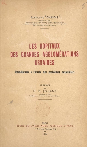 Les hôpitaux des grandes agglomérations urbaines - Alphonse Gardie - FeniXX réédition numérique