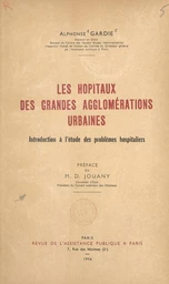 Les hôpitaux des grandes agglomérations urbaines