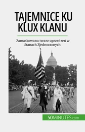 Tajemnice Ku Klux Klanu