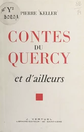 Contes du Quercy et d'ailleurs