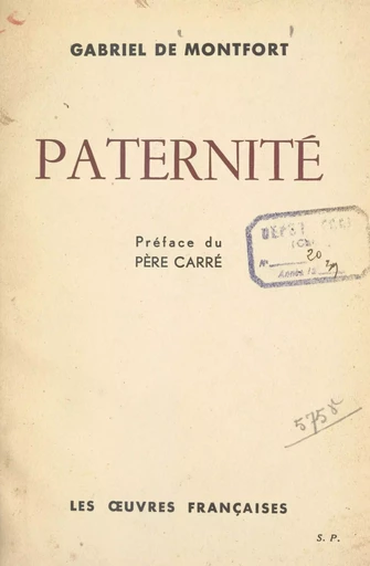 Paternité - Gabriel de Montfort - FeniXX réédition numérique