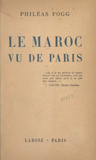 Le Maroc vu de Paris - Gustave Courau, Philéas Fogg - FeniXX réédition numérique