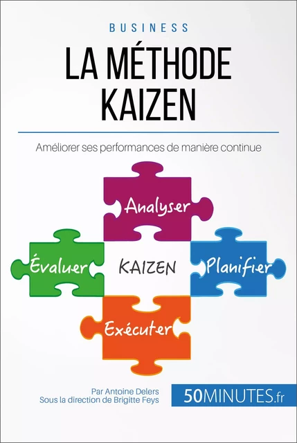 La méthode Kaizen - Antoine Delers,  50MINUTES - 50Minutes.fr