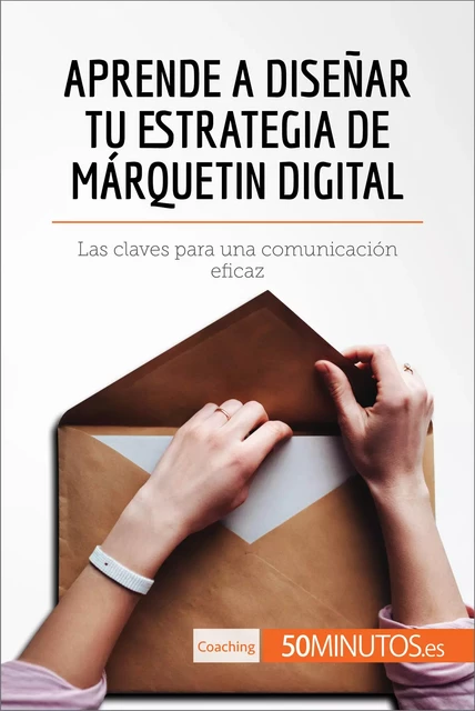 Aprende a diseñar tu estrategia de márquetin digital -  50Minutos - 50Minutos.es