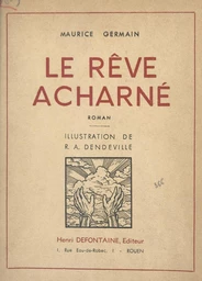 Le rêve acharné