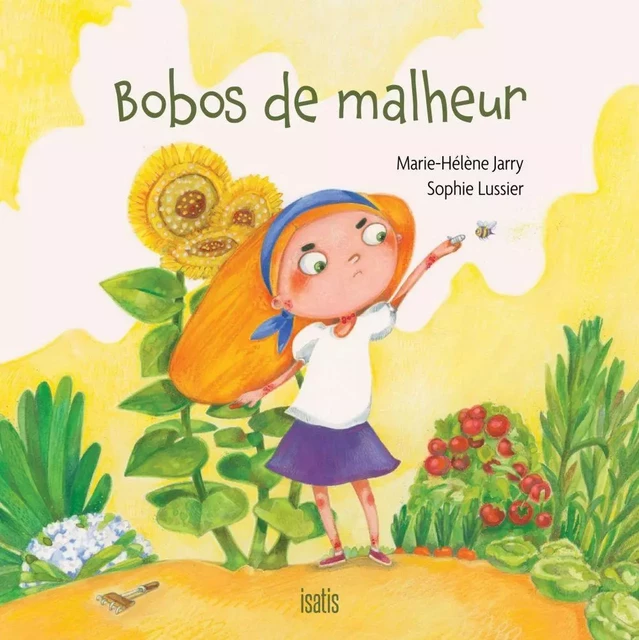 Bobos de malheur - Marie-Hélène Jarry - Éditions de l'Isatis