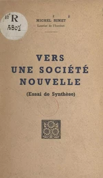 Vers une société nouvelle