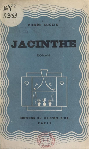 Jacinthe - Pierre Luccin - FeniXX réédition numérique