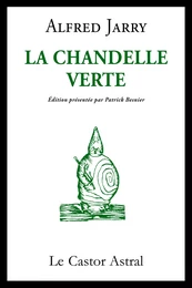 La chandelle verte