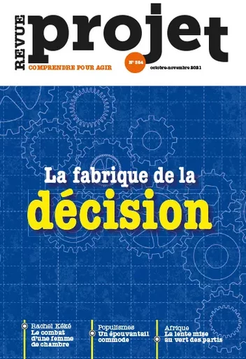 Revue Projet - La fabrique de la décision - Collectif Auteur - Revue Projet