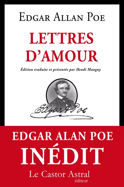 Lettres d'amour - Edgar Allan Poe - Le Castor Astral éditeur