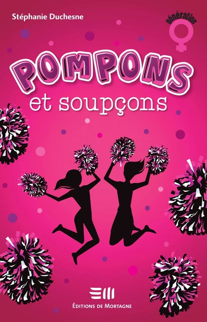 Pompons et soupçons - Stéphanie Duchesne - Éditions de Mortagne