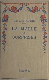 La malle à surprises