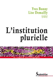 L'institution plurielle