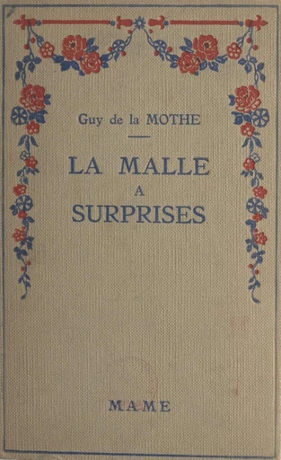 La malle à surprises - Guy de La Mothe - FeniXX réédition numérique