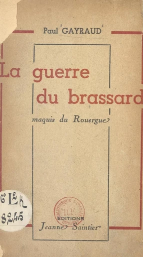 La guerre du brassard - Paul Gayraud - FeniXX réédition numérique