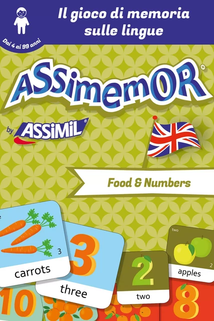 Assimemor - Le mie prime parole in inglese: Food and Numbers - Jean-Sébastien Deheeger,  Céladon - Assimil