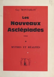 Les nouveaux Asclépiades (1)