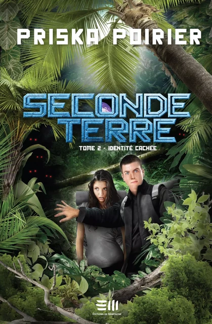 Seconde terre - Tome 2 - Priska Poirier - DE MORTAGNE