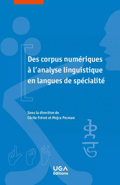 Des corpus numériques à l’analyse linguistique en langues de spécialité -  - UGA Éditions