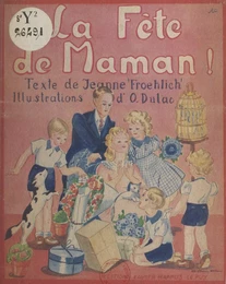 La fête de maman !