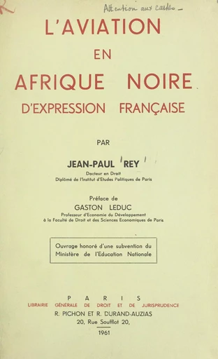 L'aviation en Afrique noire d'expression française - Jean-Paul Rey - FeniXX réédition numérique