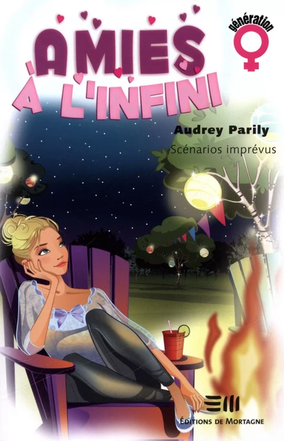 Amies à l'infini tome 3 - Audrey Parily - DE MORTAGNE