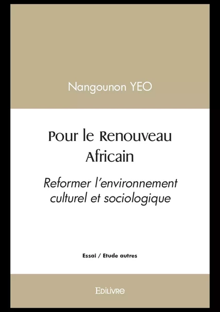 Pour le Renouveau Africain - Yeo Nangounon - Editions Edilivre