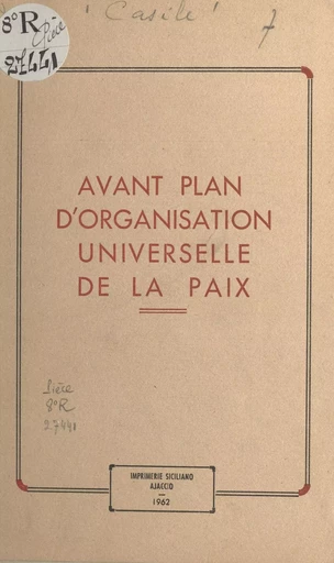 Avant plan d'organisation universelle de la paix - Dominique Casile - FeniXX réédition numérique