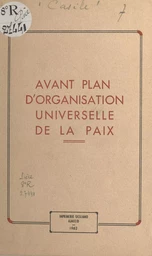 Avant plan d'organisation universelle de la paix