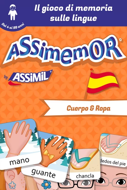 Assimemor - Le mie prime parole in spagnolo: Cuerpo y Ropa - Léa Fabre,  Céladon - Assimil