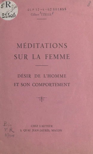 Méditations sur la femme - Gilbert Tixier - FeniXX réédition numérique