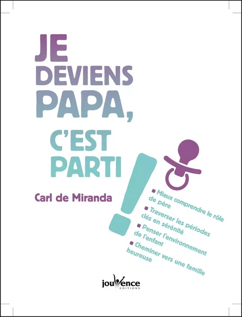 Je deviens papa, c'est parti ! - Carl de Miranda - Éditions Jouvence