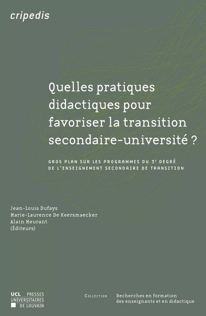 Quelles pratiques didactiques pour favoriser la transition secondaire-université ? -  - Presses universitaires de Louvain