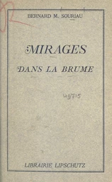 Mirages dans la brume