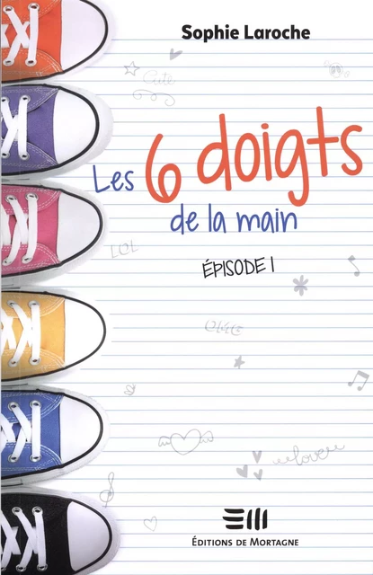 Les 6 doigts de la main - 1 - Sophie Laroche - DE MORTAGNE