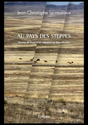 Au pays des steppes