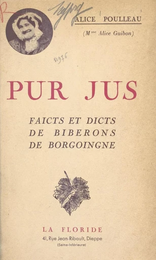 Pur jus - Alice Guibon, Alice Poulleau - FeniXX réédition numérique