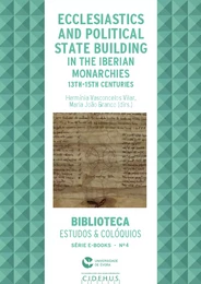 Ecclesiastics and political state building in the Iberian monarchies, 13th-15th centuries